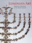 Image for Luminous art  : Hanukkah menorahs of the Jewish Museum