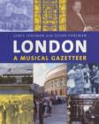 Image for London  : a musical gazetteer