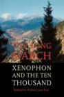 Image for The long march  : Xenophon and the ten thousand