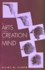 Image for The Arts and the Creation of Mind