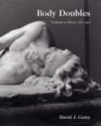 Image for Body doubles  : sculpture in Britain, 1877-1905