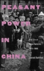 Image for Peasant power in China  : the era of rural reform, 1979-1989