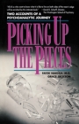 Image for Picking Up the Pieces : Two Accounts of a Psychoanalytic Journey