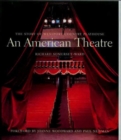 Image for An American theatre  : the story of Westport Country Playhouse, 1931-2005