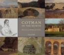Image for Cotman in the north  : watercolours of Durham and Yorkshire