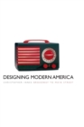 Image for Designing Modern America