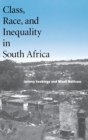 Image for Class, race, and inequality in South Africa