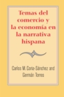 Image for Consideraciones econâomicas y comerciales en la narrativa Hispana  : un enfoque interdisciplinario