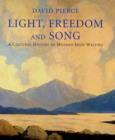 Image for Light, Freedom and Song