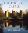 Image for The English castle  : 1066-1650
