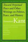 Image for Toward Perpetual Peace and Other Writings on Politics, Peace, and History