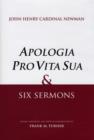 Image for &quot;Apologia Pro Vita Sua&quot; and Six Sermons