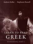 Image for Learn to read GreekPart 1,: Workbook