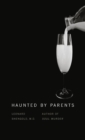 Image for Haunted by Parents