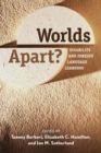 Image for Worlds apart?  : disability and foreign language learning