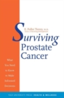 Image for Surving prostate cancer  : what you need to know to make informed choices