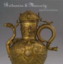 Image for Britannia & Muscovy  : English silver at the court of the Tsars