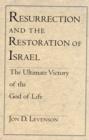 Image for Resurrection and the Restoration of Israel