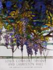 Image for Louis Comfort Tiffany and Laurelton Hall  : an artist&#39;s country estate