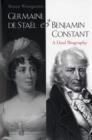 Image for Germaine de Staèel and Benjamin Constant  : a dual biography