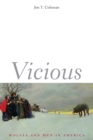 Image for Vicious  : wolves and men in America