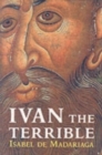 Image for Ivan the Terrible  : the first tsar of Russia