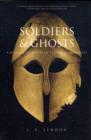 Image for Soldiers and ghosts  : a history of battle in classical antiquity