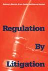 Image for Regulation by Litigation