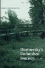 Image for Dostoevsky&#39;s Unfinished Journey