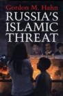 Image for Russia&#39;s Islamic threat