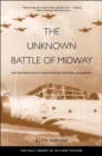 Image for The Unknown Battle of Midway