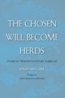 Image for The Chosen Will Become Herds