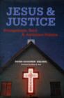 Image for Jesus and justice  : Evangelicals, race, and American politics