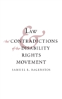 Image for Law and the Contradictions of the Disability Rights Movement