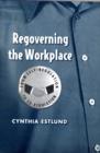 Image for Regoverning the workplace  : from self-regulation to co-regulation