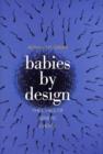 Image for Babies by Design