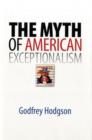 Image for The myth of American exceptionalism