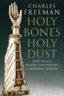 Image for Holy Bones, Holy Dust