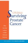 Image for Surviving prostate cancer  : what you need to know to make informed decisions