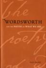 Image for Wordsworth and the Poetry of What We Are