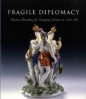 Image for Fragile Diplomacy
