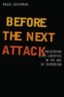 Image for Before the next attack: preserving civil liberties in an age of terrorism