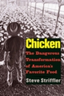 Image for Chicken: the dangerous transformation of America&#39;s favorite food