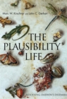 Image for The plausibility of life: resolving Darwin&#39;s dilemma