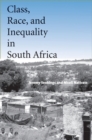 Image for Class, race, and inequality in South Africa