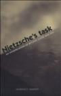 Image for Nietzsche&#39;s task: an interpretation of Beyond good and evil
