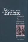 Image for The constitution of empire: territorial expansion and American legal history