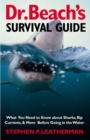Image for Dr. Beach&#39;s survival guide: what you need to know about sharks, rip currents, and more before going in the water