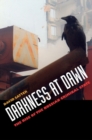 Image for Darkness at dawn: the rise of the Russian criminal state