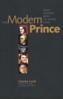 Image for The modern prince: what leaders need to know now